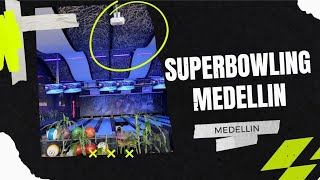 SuperBowling Medellin