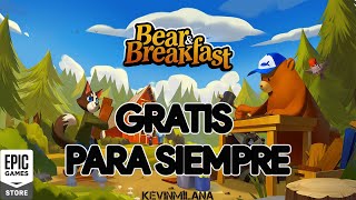 Juegos GRATIS Epic Games 2024 | Bear And Breakfast