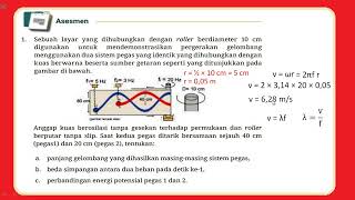 Sebuah layar yang dihubungkan dengan roller berdiameter 10 cm digunakan untuk (Asesmen Gelombang)