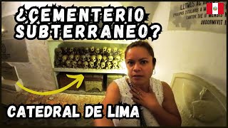 ¿Qué hay Debajo de la CATEDRAL DE LIMA 😲💀