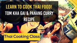 How To Make Thai Panang Curry and Tom Kha Gai Recipe