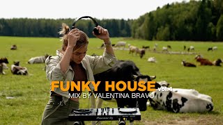 Funky House mix vol.4 by Valentina Bravo