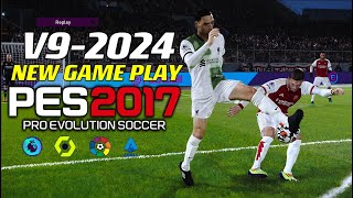 PES 2017 | NEW-GAME PLAY 2024 V-9 | 4/2/24 | PC