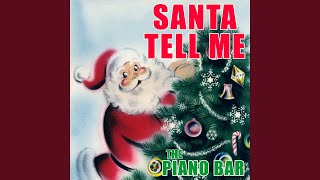 Santa Tell Me (Piano Version)