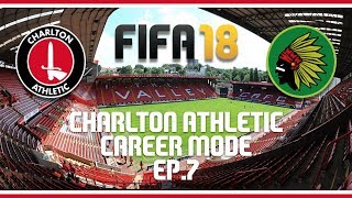 FIFA 18 - Charlton Athletic Career Mode - Ep.7