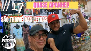 EP. 17 - BRINQUEI COM QUEM NÃO DEVIA!! ROLÉ POR SÃO THOMÉ!