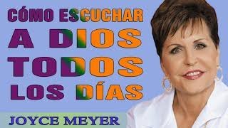 Joyce Meyer en Español 2022 - Cómo Escuchar A Dios Todos Los Días