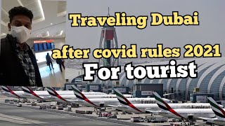 dubai travel for turiest covid rules after finesh lockdown2021travel Dubai for turiest in covid rule