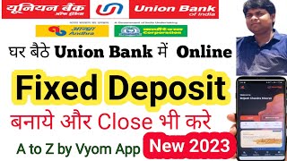 How to open fixed deposit online in union bank of india। union bank me fixed   deposit kaise kare