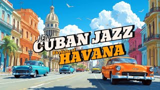 Explore Havana's Timeless Cuban Jazz: Authentic Rhythms and Melodies!