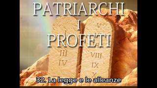 Patriarchi e Profeti - Capitolo 32: La legge e le alleanze