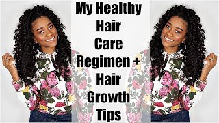 My Healthy Hair Care Regimen PLUS Hair Growth Tips