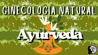 GINECOLOGIA NATURAL NO AYURVEDA, bate  papo com Gokula Prya