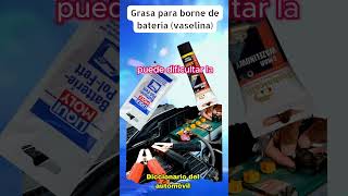 Grasa para borne de batería (vaselina) Diccionario del automóvil #taller #automocion #automobile