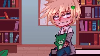 🥀Teddy bear🐻🤨-//Gacha club-//DkBk-BkDk💚🧡💞-//