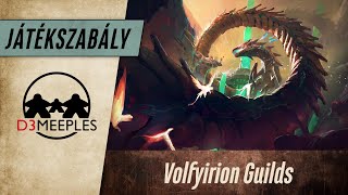 JÁTÉKSZABÁLY: VOLFYIRION GUILDS