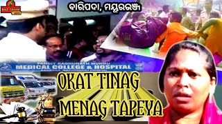 Tinag Himont Menag Tapeya @BARIPADA, MAYURBHANJ #BALESAKAMNEWS