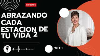 Joyce Meyer Enjoying Everyday Life - Abrazando Cada Estacion de Tu Vida 2  Joyce Meyer