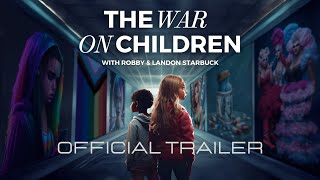 The War On Children Official Trailer