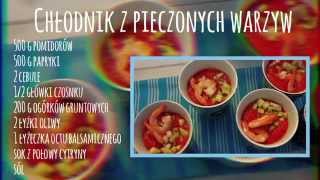 Aromatyczny chłodnik z pieczonych warzyw [Lawendowy Dom]