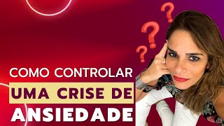 Controle a Crise de Ansiedade!  #ansiedade #ansiedade #psychology #mindset #mindfulness