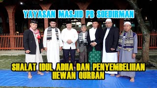 IDUL ADHA 1443 H DI MASJID PB SOEDIRMAN