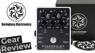 Gear Review #163 - Darkglass Microtubes B7K