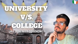 University vs. College in Ireland: Fees, Studies & Job Opportunities| Study In Ireland|