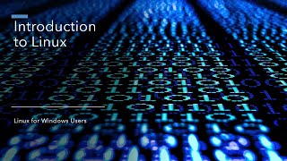 Introduction to Linux | Linux for Windows Users