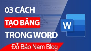 Cách tạo bảng trong Word 2021, 2019, 2016, 2013, 2010...nhanh & đẹp