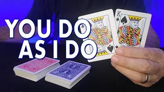 Magic Trick Tutorial: You Do As I do