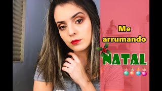 Me Arrumando para o Natal - Make, Cabelo e Decidindo o Look