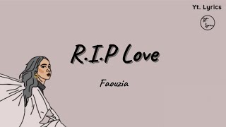 R.I.P Love - Faouzia ( Unofficial Lyric ) + Sub Indo