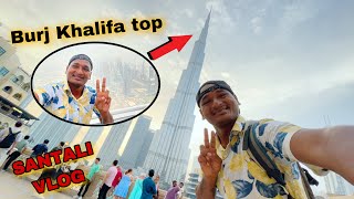 BURJ KHALIFA TOP VIEW SANTALI VIDEO #labahansda