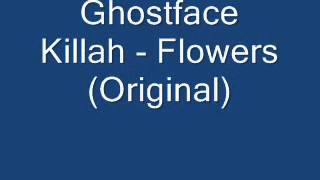 Ghostface Killah   Flowers Original Version