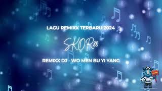 Remixx - Wo men bu yi yang #fyp #musikindonesia #lagu #viral #ytshorts  #youtubemusic #dj #djviral