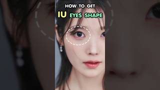 How to Get Beautiful Eyes like IU #iu #eyes #eyeexercise #beautifuleyes