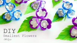 МИНИ-ЦВЕТОЧКИ, МК / DIY EVA Foam Smallest Flowers