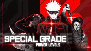 Special Grade Sorcerers - Jujutsu Kaisen [POWER LEVELS] [60FPS] [SPOILERS]