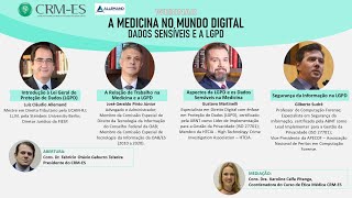 WEBINAR - A MEDICINA NO MUNDO DIGITAL - DADOS SENSÍVEIS E A LGPD