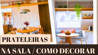 COMO DECORAR A SALA COM PRATELEIRAS / 60 IDEIAS PARA TE INSPIRAR