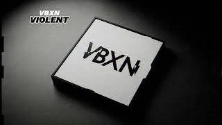 VBXN - VIOLENT