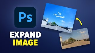 Expand image and Camera Raw easy tutorial in Photoshop 2021 | Beginner level