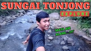 ‼️EXPLORE SUNGAI TONJONG, MATA AIR PEGUNUNGAN JAUH DARI KERAMAIAN.