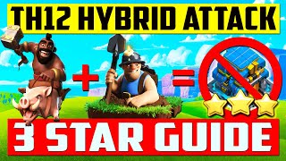 TH12 HYBRID ATTACK STRATEGY 🔥 3 STAR GUIDE 🔥 Town Hall 12 Hog Miner Hybrid | Clash of Clans COC