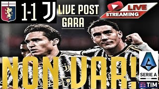 Genoa - JUVENTUS 1-1 | NON BASTA CHIESA, A GENOVA LA JUVE NON VAR... [LIVE POST GARA]