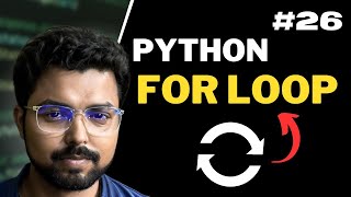 26. For loop in Python | Python for Beginners in Hindi (Full Course)