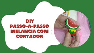 DIY - Lembrancinha de Melancia Feita com Cortadores!!