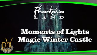 Phantasialand - Moments of Lights - Magic Winter Castle | Frei-Zeit-Blog