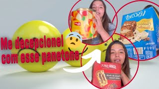 EXPERIMENTANDO PANETONE| decepcionei com o panetone e não esperava| FIQUEI CHOCADA COM UM PANETONE